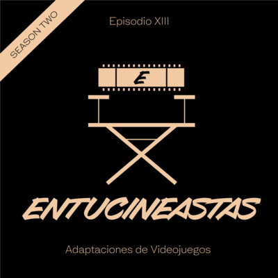 S2, E13: Adaptaciones de Videojuegos