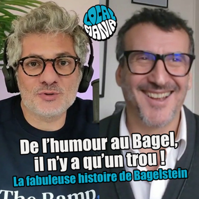 S02E01 Local Mania - Interview Thierry Veil, le co-fondateur de Bagelstein