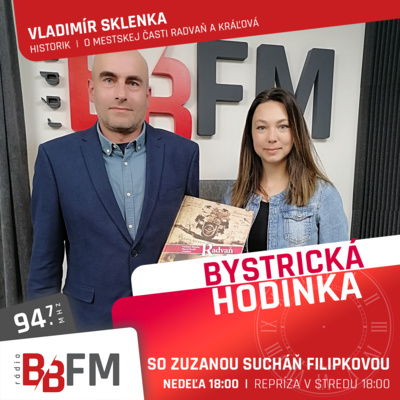 Bystrická hodinka v BB FM #31 - O sídlisku Radvaň a časti Kráľová episode artwork