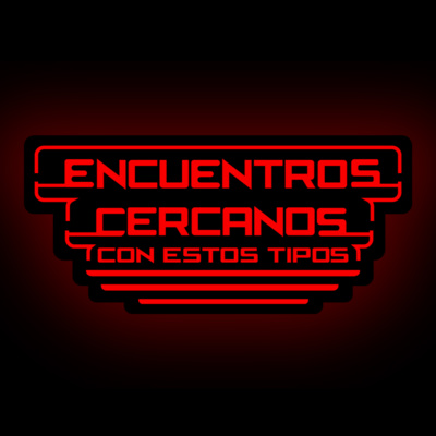 Encuentros Cercanos Con Estos Tipos