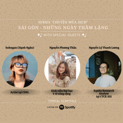 Series "Chuyện mùa dịch" - #4: "Sài Gòn - Những ngày thầm lặng"