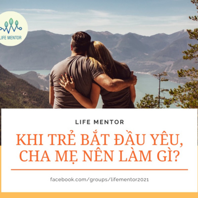 Life Mentor - Cha Mẹ Dẫn Lối
