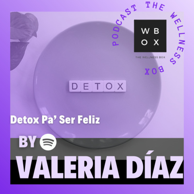 The Wellness Box by Valeria Díaz