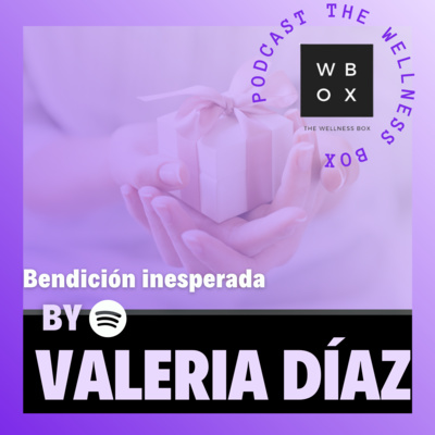 The Wellness Box by Valeria Díaz