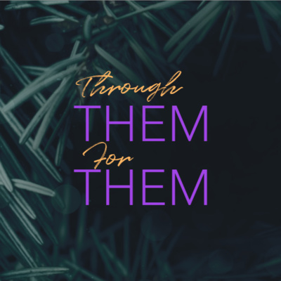 Tamar [Through Them For Them, Pt. 1]