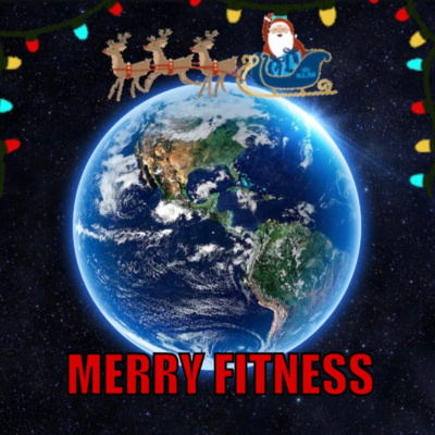 Global 🌎 Adventures Gift 🎁 Ideas Merry Fitness 🎅🏼 Day 13 of 31 - Episode #171 - Season 3  episode artwork