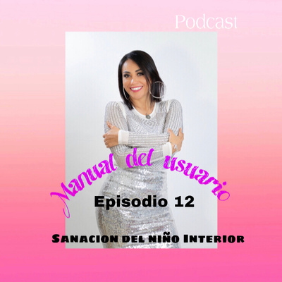 LA SANACIÓN DEL NIÑO INTERIOR