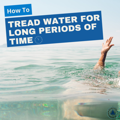 How To Tread Water For Long Periods Of Time
