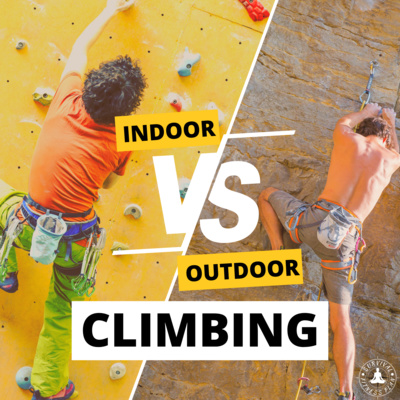 Indoor vs Outdoor Climbing