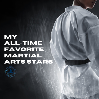 My All-Time Favorite Martial Arts Stars
