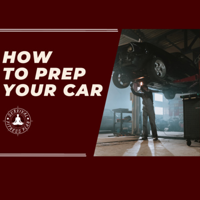 How to Prep Your Car