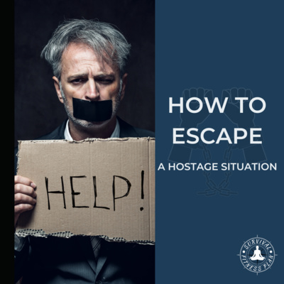 How to Escape a Hostage Situation