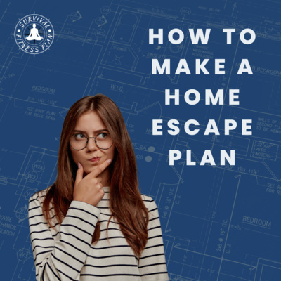 How to Make a Home Escape Plan