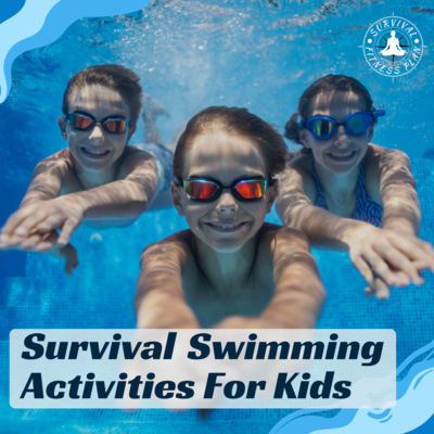 Survival Swimming Activities For Kids