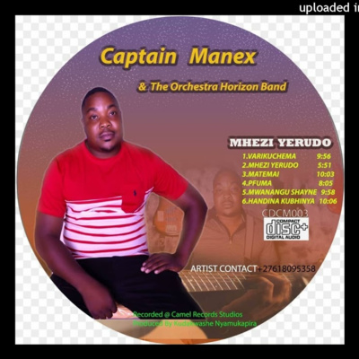 Captain Manex & The Ochestra Horizon Band Dengezeze The Home of Interviews with Mamonyamatete