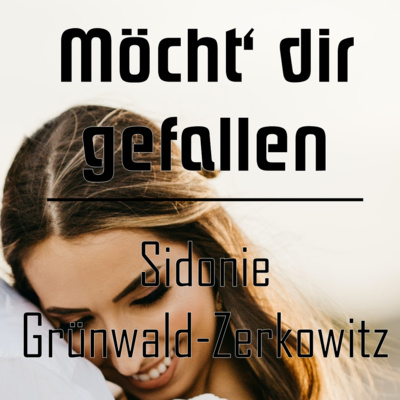 Möcht' dir gefallen - Grünwald-Zerkowitz | Gedicht | #Shorts | lieber lesen lassen