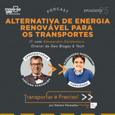 Episódio #25 - Alternativa de Energia Renovável para os Transportes