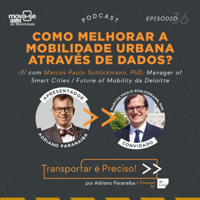 Episódio #36 - Como melhorar a mobilidade urbana através de dados?