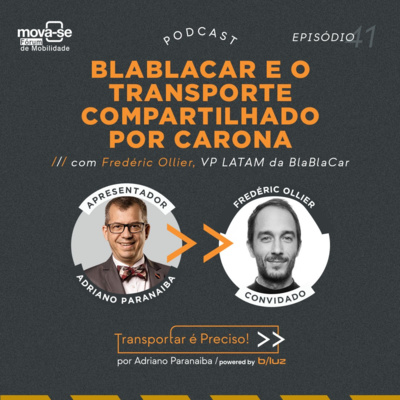 Episódio #41 - BlaBlaCar e o transporte compartilhado por carona