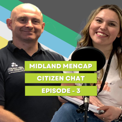 Making a difference through sport with Mark Fosbrook - The Midland Mencap Citizen Chat - Episode 3