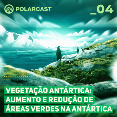 Polarcast - O Grau Zero da Ciência Polar
