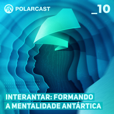 Polarcast - O Grau Zero da Ciência Polar