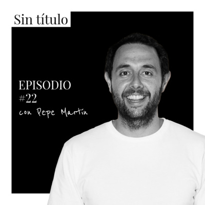 22. Muere Vacío con Pepe Martín