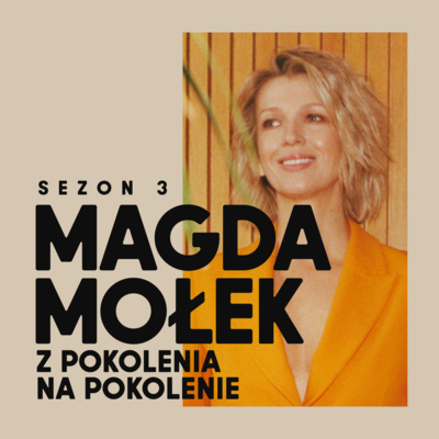 Magda Mołek: Z pokolenia na pokolenie | trzeci sezon | zwiastun 