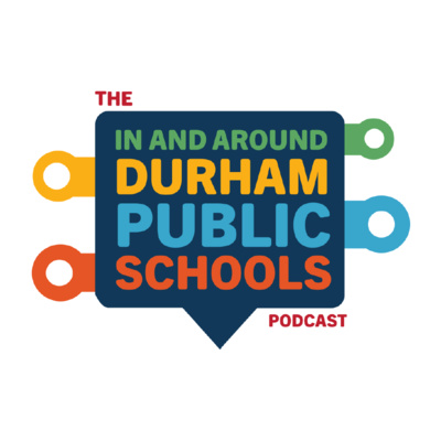 In and Around Durham Public Schools | Episode #106 | June 27, 2019