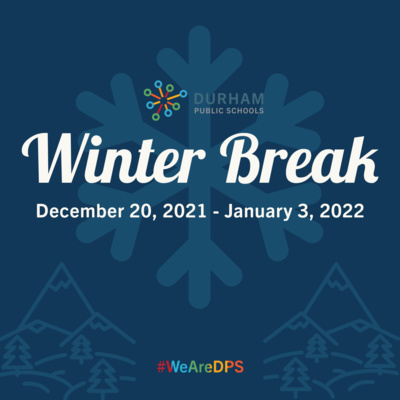 #DPSAlert | 2021 Winter Break