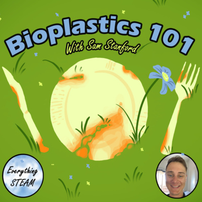 Bio Plastics 101 episode artwork