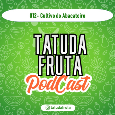 TATUDAFRUTA PODCAST
