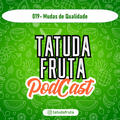 TATUDAFRUTA PODCAST