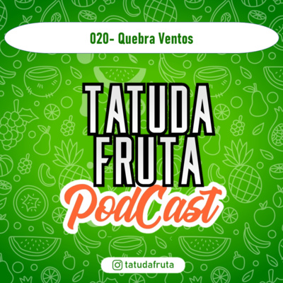 TATUDAFRUTA PODCAST