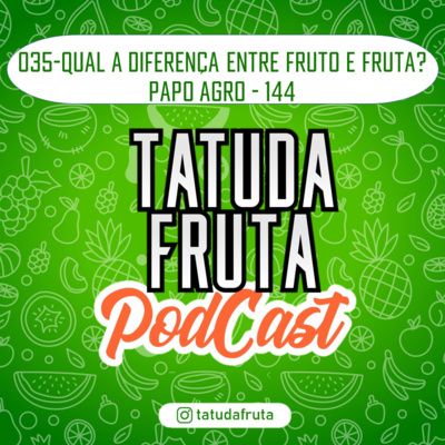 TATUDAFRUTA PODCAST