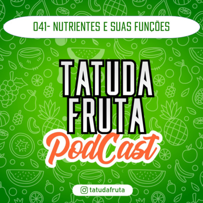 TATUDAFRUTA PODCAST