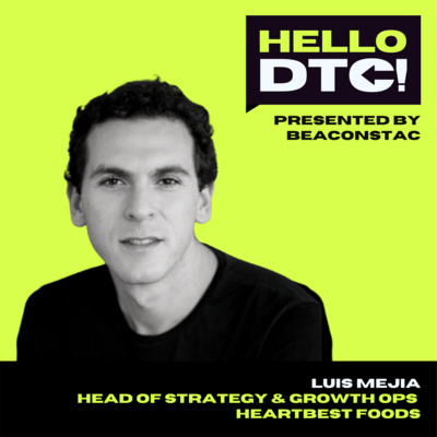 Building a plant-based DTC brand from the ground up with Luis Mejia