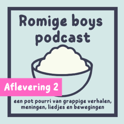 Romige Boys Podcast