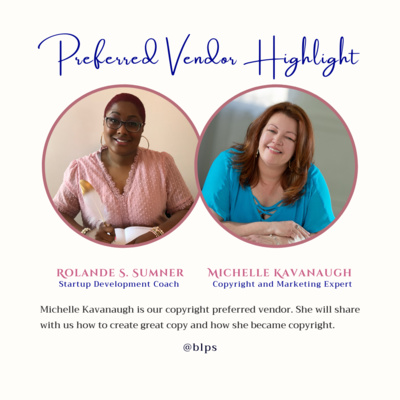 Episode 15: Preferred Vendor Highlight - Michelle Kavanaugh, Copyright and Marketing Expert