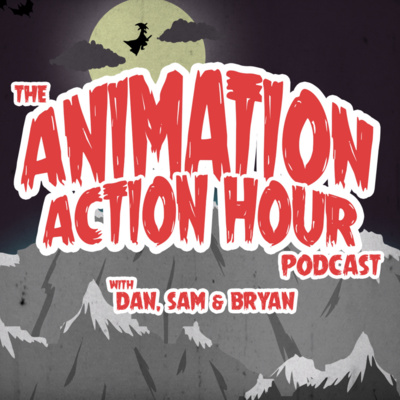 Animation Action Hour Podcast