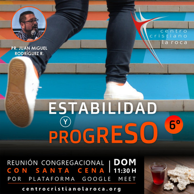 05.09.21 :: Estabilidad Y Progreso Parte 6 :: Pr. Juan Miguel Rodríguez episode artwork