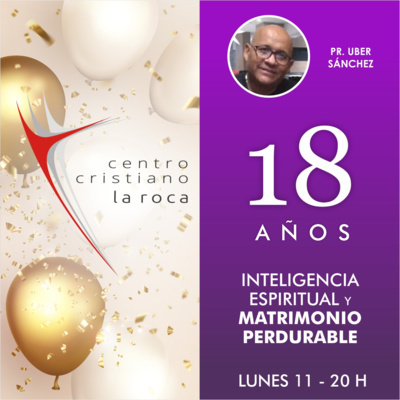 11.10.21 :: Inteligencia Espiritual y Matrimonio Perdurable :: Pr. Uber Sánchez episode artwork