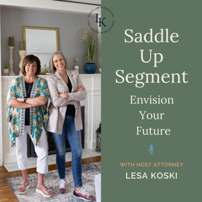 Saddle Up Segment: Envision Your Life