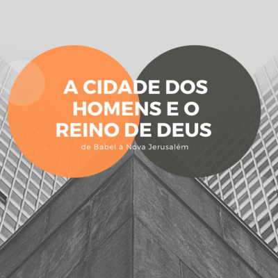 #93 - Quando Deus frustra o conselho dos ímpios - 2 Samuel 17.15-23 (O Reino de Deus e as cidades dos homens)