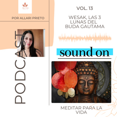 WESAK, LAS 3 LUNAS DEL BUDA GAUTAMA