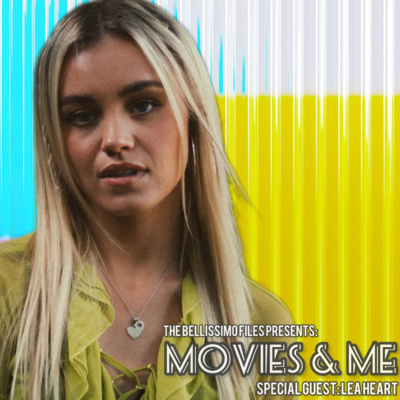 TBF Presents: Movies & Me - S1 Ep10 Lea Heart