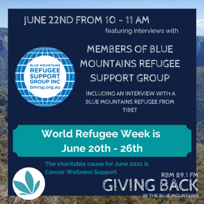 Giving Back | June 22nd 2021 - BMRSG and World Refugee Week