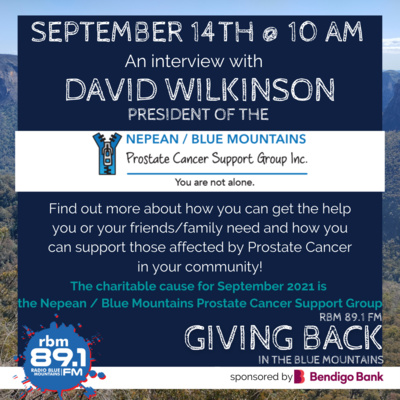 Giving Back | September 14th 2021 - Nepean / Blue Mountains Prostate Cancer Support Group