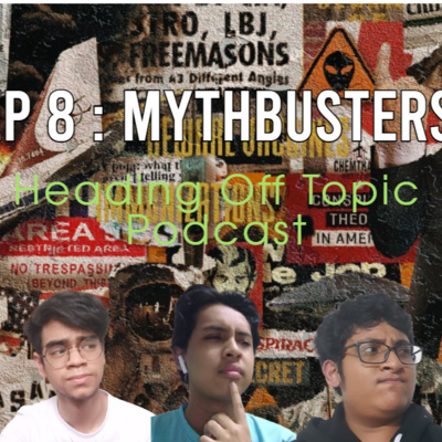 EP 8 : MYTHBUSTERS episode artwork