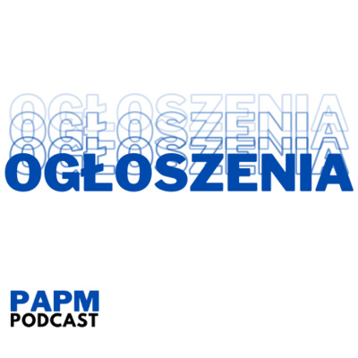PAPM Podcast